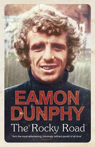 The rocky road  By  Dunphy, Eamon
