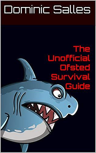 The Unofficial Ofsted Survival Guide