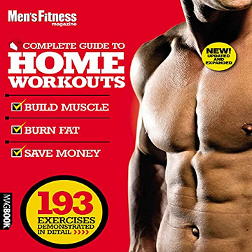 Men's Fitness Complete Guide to Home Workouts - Mens Fitness and Jonathan E. Williams (2021)