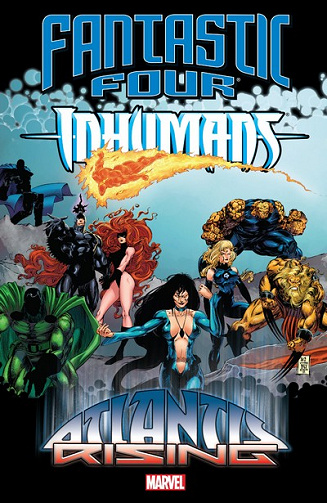 Fantastic Four – Inhumans – Atlantis Rising (TPB) (2014)